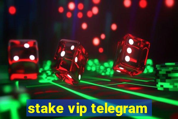 stake vip telegram